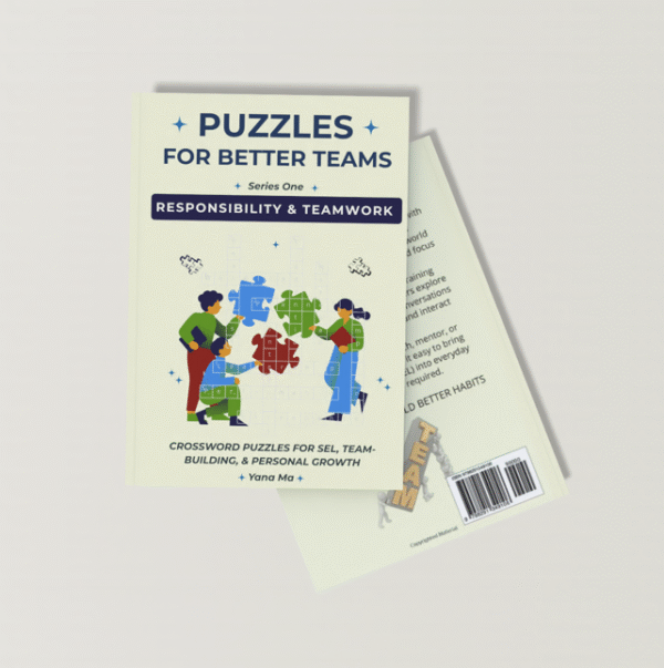 Puzzles for Better Teams Series One - Responsibility & Teamwork Crossword Puzzle Book by Yana Ma